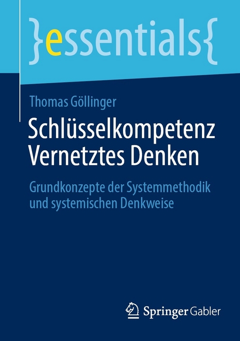 Schlüsselkompetenz Vernetztes Denken -  Thomas Göllinger