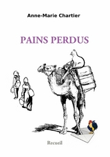 Pains perdus - Anne-Marie Chartier