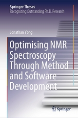 Optimising NMR Spectroscopy Through Method and Software Development -  Jonathan Yong