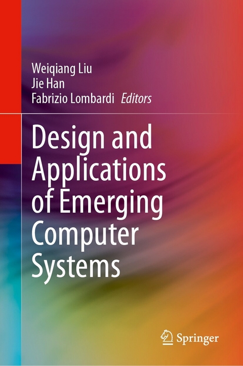 Design and Applications of Emerging Computer Systems - 