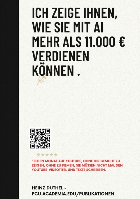 Ich zeige Ihnen, wie Sie mit AI mehr als 11.000 US-Dollar verdienen können . -  Heinz Duthel