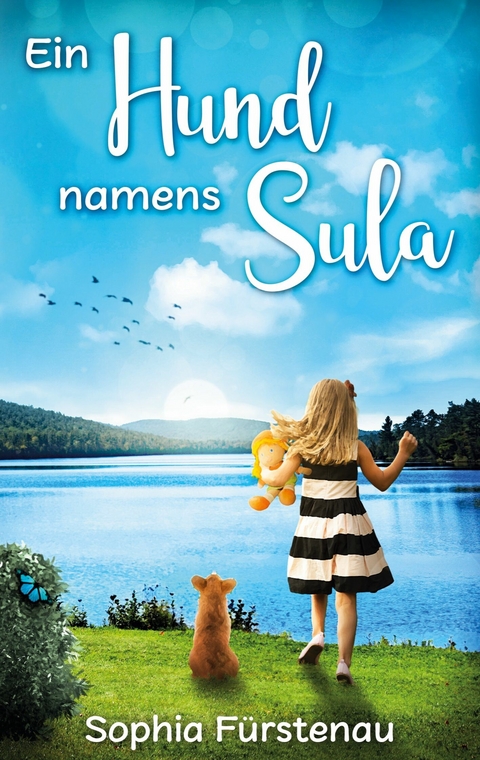 Ein Hund namens Sula - Sophia Fürstenau