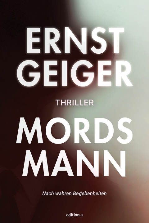 Mordsmann - Ernst Geiger