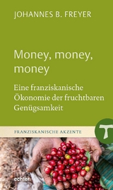 Money, money, money -  Johannes B. Freyer