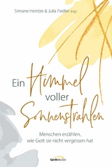 Ein Himmel voller Sonnenstrahlen - Simone Heintze, Julia Fiedler