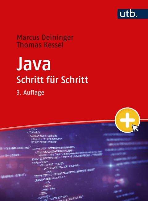 Java Schritt für Schritt -  Thomas Kessel,  Marcus Deininger