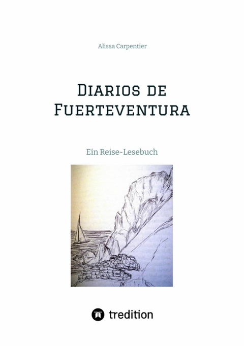 Diarios de Fuerteventura -  Alissa Carpentier
