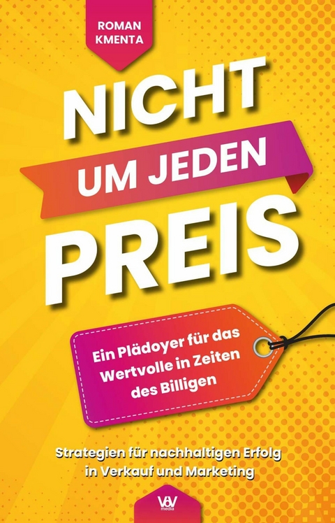 Nicht um jeden Preis - Roman Kmenta