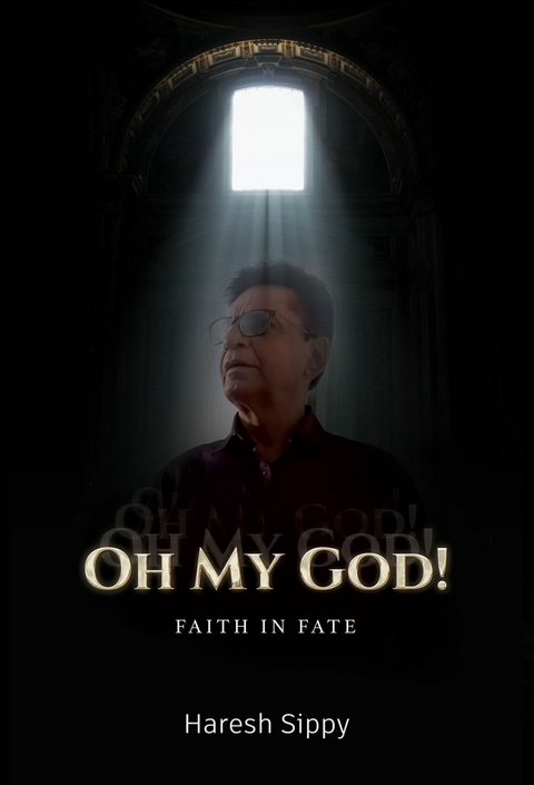 Oh My God Faith in Fate -  Haresh Sippy