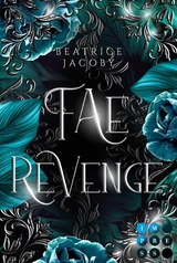 Wicked Hearts: Fae Revenge -  Beatrice Jacoby