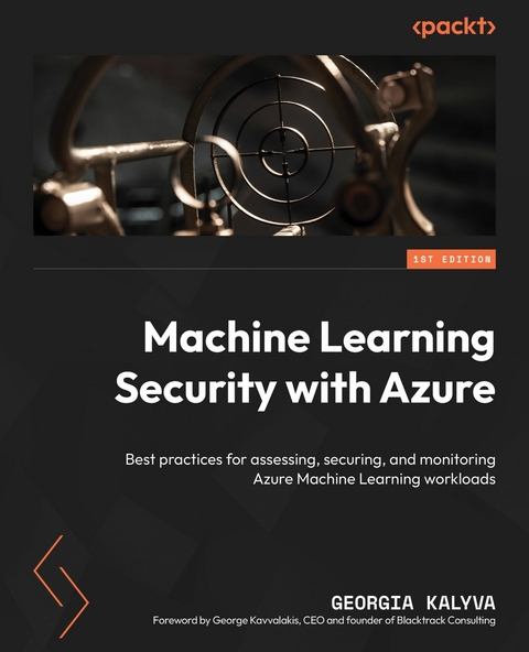 Machine Learning Security with Azure -  Georgia Kalyva