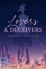 Lovers & Deceivers -  Katharina Westholm