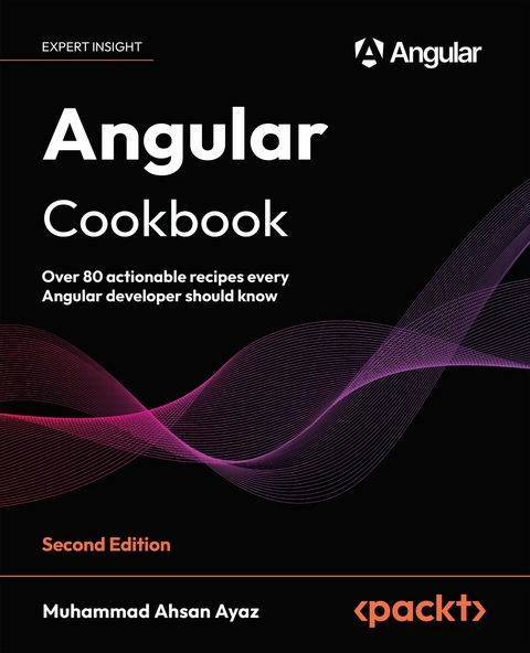 Angular Cookbook - Muhammad Ahsan Ayaz