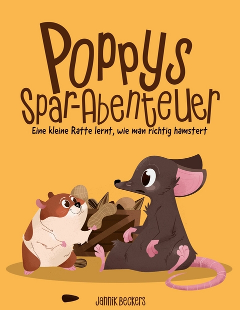 Poppys Spar-Abenteuer -  Jannik Beckers