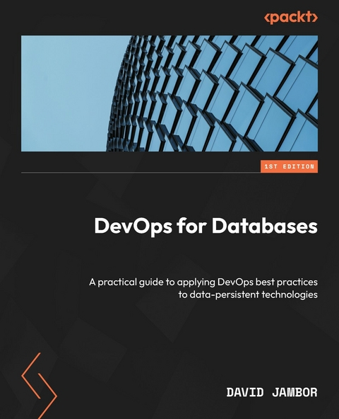 DevOps for Databases -  David Jambor