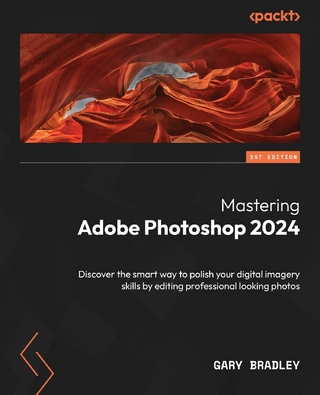 Mastering Adobe Photoshop 2024 - Gary Bradley