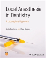 Local Anesthesia in Dentistry -  Jes s Calatayud,  Mana Saraghi