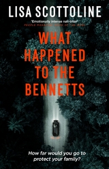 What Happened to the Bennetts -  Lisa Scottoline