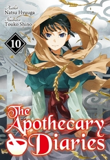 Apothecary Diaries: Volume 10 (Light Novel) -  Natsu Hyuuga