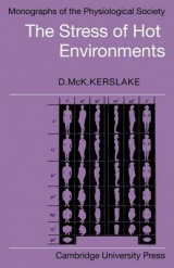 The Stress of Hot Environments - Kerslake, D. McK.