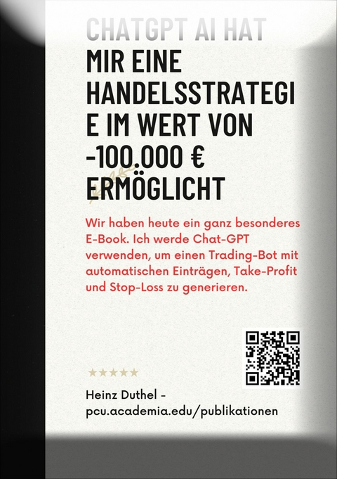 ChatGPT AI & YouTube hat mir eine HANDELSSTRATEGIE im Wert von -100.000 € ermöglicht - Heinz Duthel