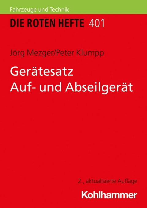 Gerätesatz Auf- und Abseilgerät -  Jörg Mezger,  Peter Klumpp