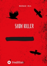 Snow killer - mornar mia