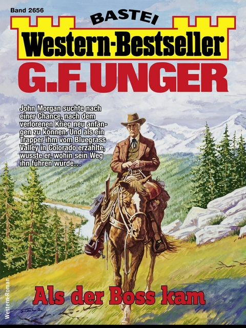 G. F. Unger Western-Bestseller 2656 - G. F. Unger