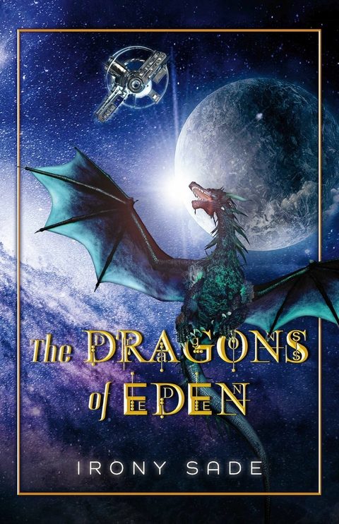 Dragons of Eden -  Irony Sade