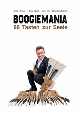 Boogiemania - 88 Tasten zur Seele -  Nico Brina