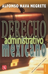 Derecho administrativo mexicano -  Alfonso Nava Negrete
