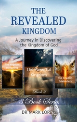 The Powerful Kingdom - Book 2 (The Revealed Kingdom 3-Book Series) -  Mark Loretz