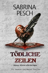 Tödliche Zeilen -  Sabrina Pesch