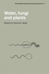 Water, Fungi and Plants - Ayres, P. G.; Boddy, Lynne