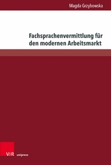 Fachsprachenvermittlung für den modernen Arbeitsmarkt - Magda Grzybowska