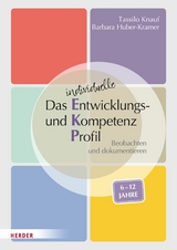 Das individuelle Entwicklungs- und Kompetenzprofil (EKP) für Kinder von 6-12 Jahren. Manual -  Tassilo Knauf,  Barbara Huber-Kramer