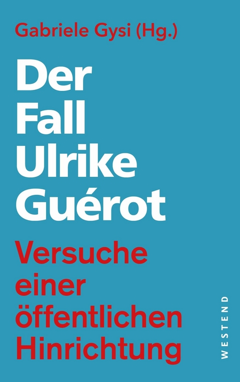 Der Fall Ulrike Guérot - 