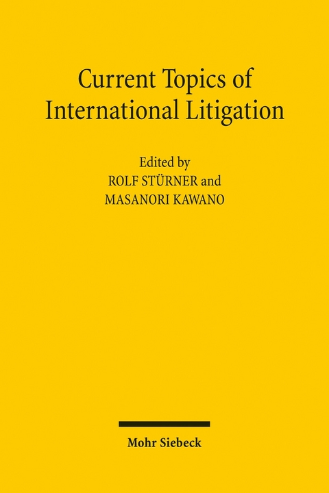 Current Topics of International Litigation - 