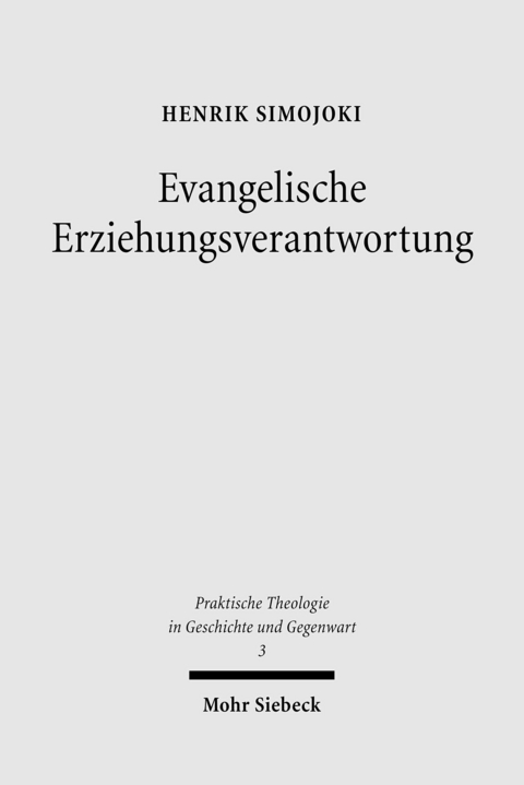 Evangelische Erziehungsverantwortung -  Henrik Simojoki