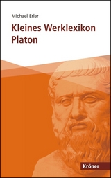 Kleines Werklexikon Platon - Michael Erler