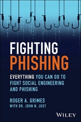 Fighting Phishing -  Roger A. Grimes