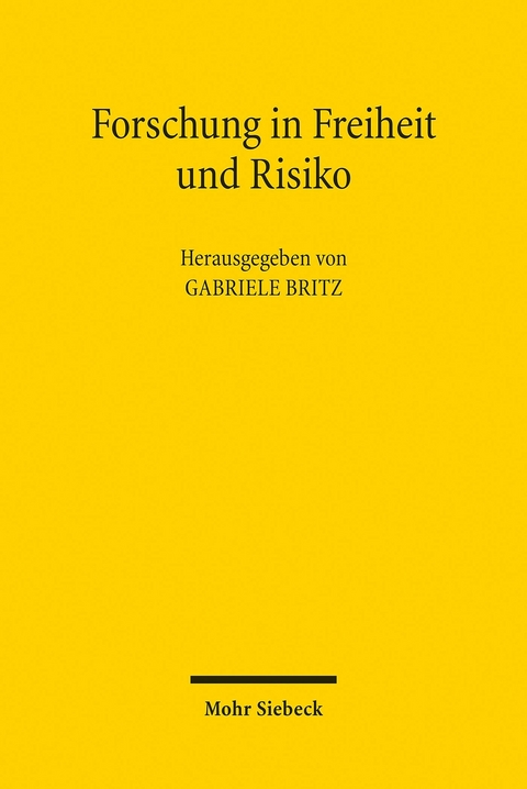 Forschung in Freiheit und Risiko - 