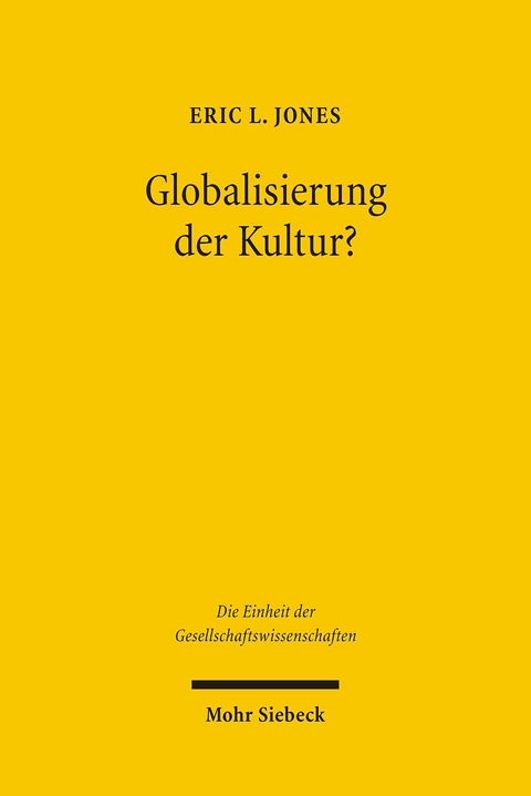 Globalisierung der Kultur? -  Eric L. Jones