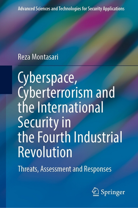 Cyberspace, Cyberterrorism and the International Security in the Fourth Industrial Revolution - Reza Montasari