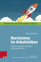 Narzissmus im Arbeitsleben - Marius Neukom