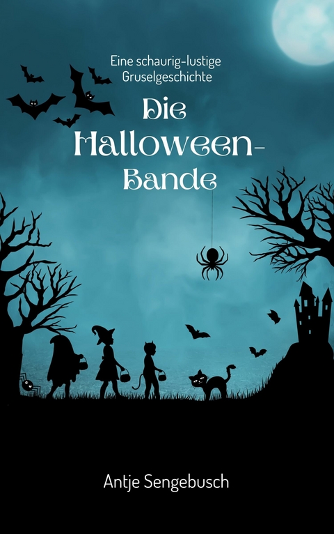 Die Halloween-Bande -  Antje Sengebusch