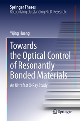 Towards the Optical Control of Resonantly Bonded Materials - Yijing Huang