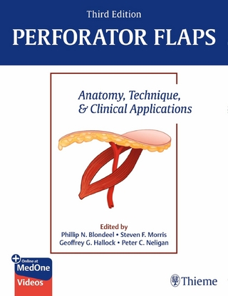 Perforator Flaps - Phillip N. Blondeel; Geoffrey G. Hallock; Steven F. Morris …