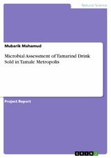 Microbial Assessment of Tamarind Drink Sold in Tamale Metropolis - Mubarik Mahamud