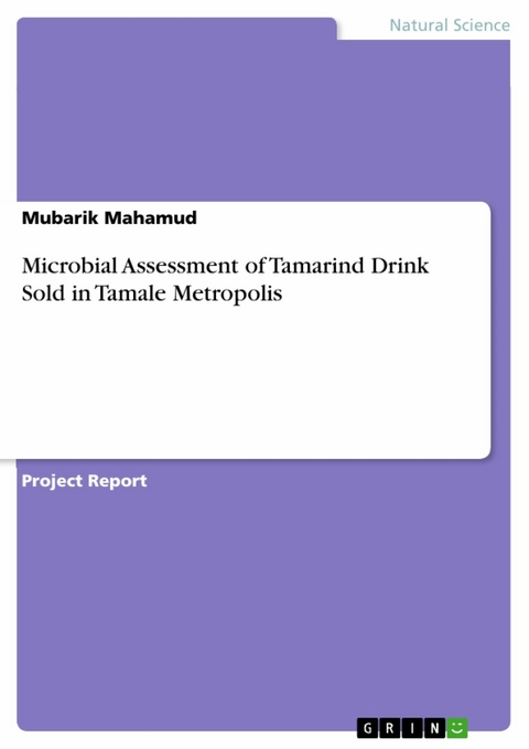 Microbial Assessment of Tamarind Drink Sold in Tamale Metropolis - Mubarik Mahamud